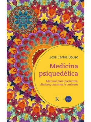 MEDICINA PSIQUEDÉLICA