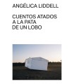 CUENTOS ATADOS A LA PATA DE UN LOBO