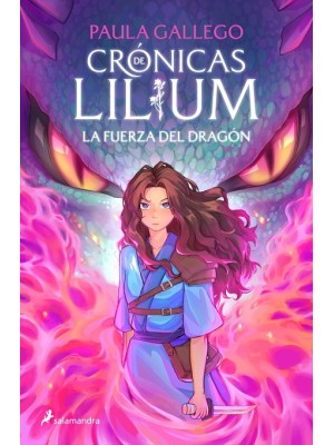 LA FUERZA DEL DRAGÓN (CRÓNICAS DE LILIUM 1)