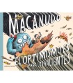 OPTIMISMO ES PARA LOS VALIENTES (MACANUDO USA), EL