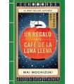 REGALO EN EL CAFÉ DE LA LUNA LLENA (EL CAFÉ DE LA LUNA LLENA 2), UN