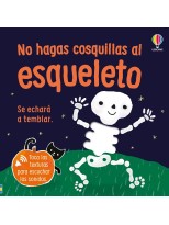 NO HAGAS COSQUILLAS AL ESQUELETO