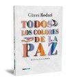 TODOS LOS COLORES DE LA PAZ