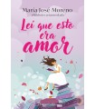 LEÍ QUE ESTO ERA AMOR