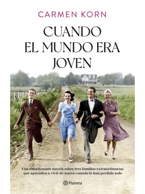 CUANDO EL MUNDO ERA JOVEN