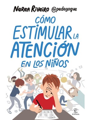 CÓMO ESTIMULAR LA ATENCIÓN EN LOS NIÑOS