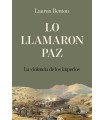 LO LLAMARON PAZ