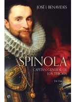 SPINOLA. CAPITÁN GENERAL DE LOS TERCIOS