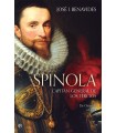 SPINOLA. CAPITÁN GENERAL DE LOS TERCIOS