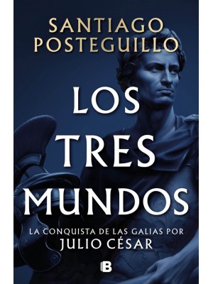 TRES MUNDOS (SERIE JULIO CÉSAR 3)