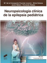NEUROPSICOLOGÍA CLÍNICA DE LA EPILEPSIA PEDIÁTRICA