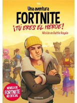 AVENTURA FORTNITE. ¡TÚ ERES EL HÉROE! - MISIÓN EN BATTLE ROYALE