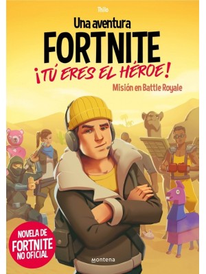 AVENTURA FORTNITE. ¡TÚ ERES EL HÉROE! - MISIÓN EN BATTLE ROYALE