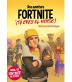 AVENTURA FORTNITE. ¡TÚ ERES EL HÉROE! - MISIÓN EN BATTLE ROYALE