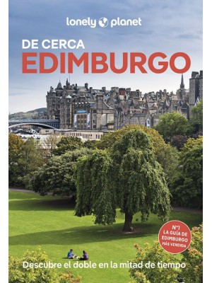 EDIMBURGO DE CERCA (LONELY PLANET)
