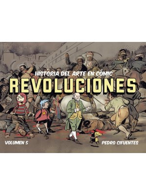 HISTORIA DEL ARTE EN CÓMIC 5 REVOLUCIONES