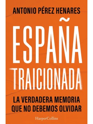 ESPAÑA TRAICIONADA