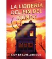 LIBRERÍA DEL FIN DEL MUNDO, LA