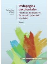 PEDAGOGÍAS DECOLONIALES (TOMO I)