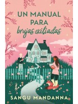 MANUAL PARA BRUJAS EXILIADAS, UN