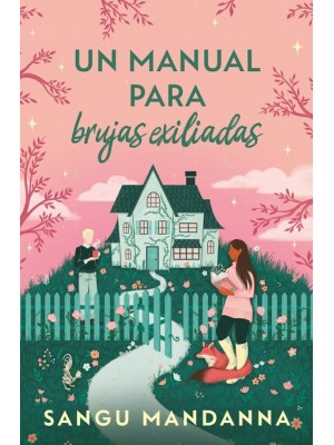 MANUAL PARA BRUJAS EXILIADAS, UN