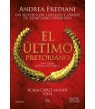 ÚLTIMO PRETORIANO, EL