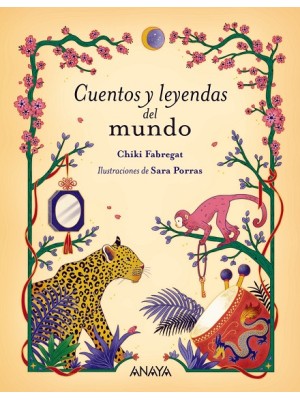 CUENTOS Y LEYENDAS DEL MUNDO