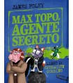 MAX TOPO AGENTE SECRETO 2 OPERACIÓN GORRINO