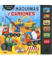 MÁQUINAS Y CAMIONES MIS PRIMEROS SONIDOS