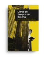 LIBROS EN TIEMPOS DE MISERIA