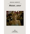 MATATE AMOR