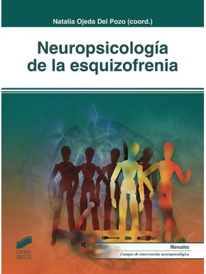 NEUROPSICOLOGÍA DE LA ESQUIZOFRENIA