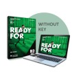 READY FOR B2 FIRST STUDENT'S WITHOUT KEY AND DIGITAL WORKBOOK 4TH ED