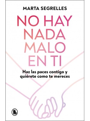 NO HAY NADA MALO EN TI