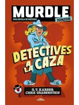 MURDLE JUNIOR. LA NOVELA 1 - DETECTIVES A LA CAZA