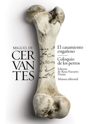 CASAMIENTO ENGAÑOSO / COLOQUIO DE LOS PERROS