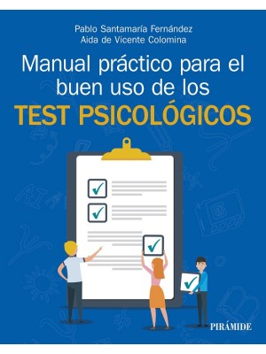 MANUAL PRÁCTICO PARA EL BUEN USO DE LOS TEST PSICOLÓGICOS