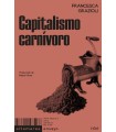 CAPITALISMO CARNÍVORO