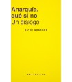 ANARQUÍA, QUÉ SI NO