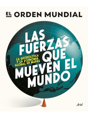FUERZAS QUE MUEVEN EL MUNDO, LAS
