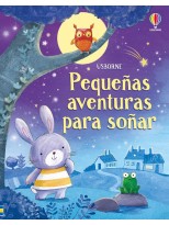 PEQUEÑAS AVENTURAS PARA SOÑAR