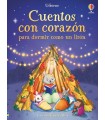CUENTOS CON CORAZON PARA DORMIR COMO UN LIRON