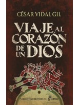 VIAJE AL CORAZÓN DE UN DIOS
