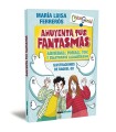 AHUYENTA TUS FANTASMAS