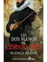 DOS MANOS DE CERVANTES, LAS