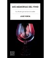 MIS MEMORIAS DEL VINO