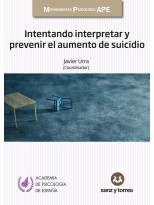 INTENTANDO INTERPRETAR Y PREVENIR EL AUMENTO DE SUICIDIO