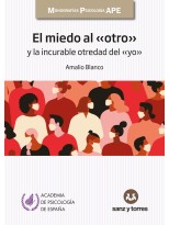 MIEDO AL OTRO, EL