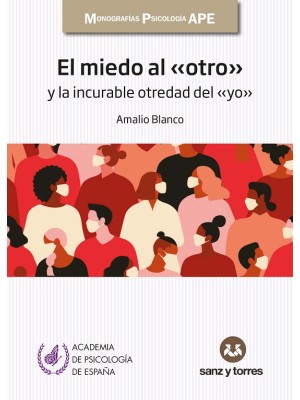MIEDO AL OTRO, EL