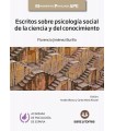 ESCRITOS SOBRE PSICOLOGÍA SOCIAL DE LA CIENCIA Y DEL CONOCIMIENTO